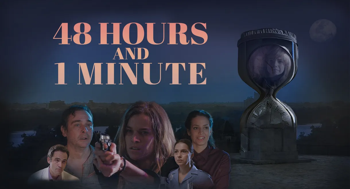 48 Hours and 1 Minute