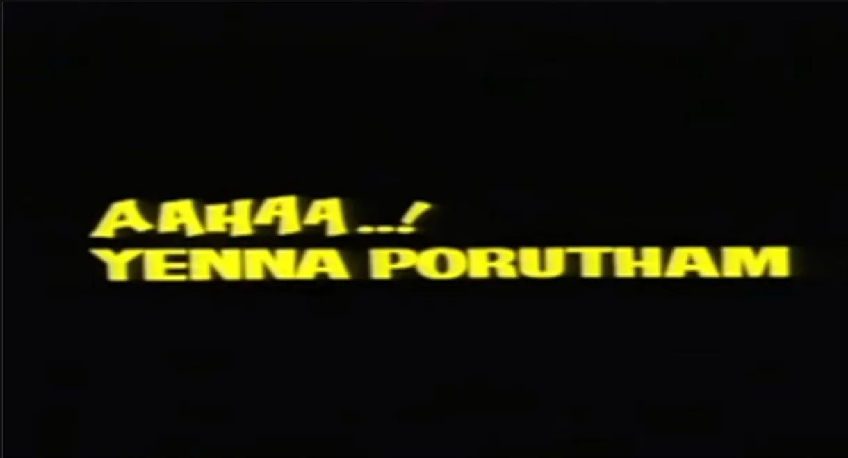 Aahaa Enna Porutham