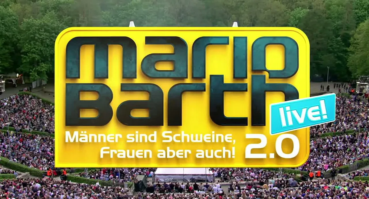 Mario Barth: Männer sind Schweine, Frauen aber auch 2.0