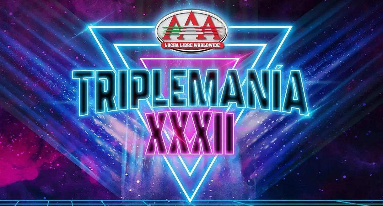 AAA Triplemania XXXII: Monterrey