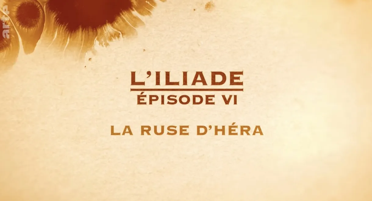 La ruse d'Héra - L'Iliade Épisode 6 - Les grands mythes