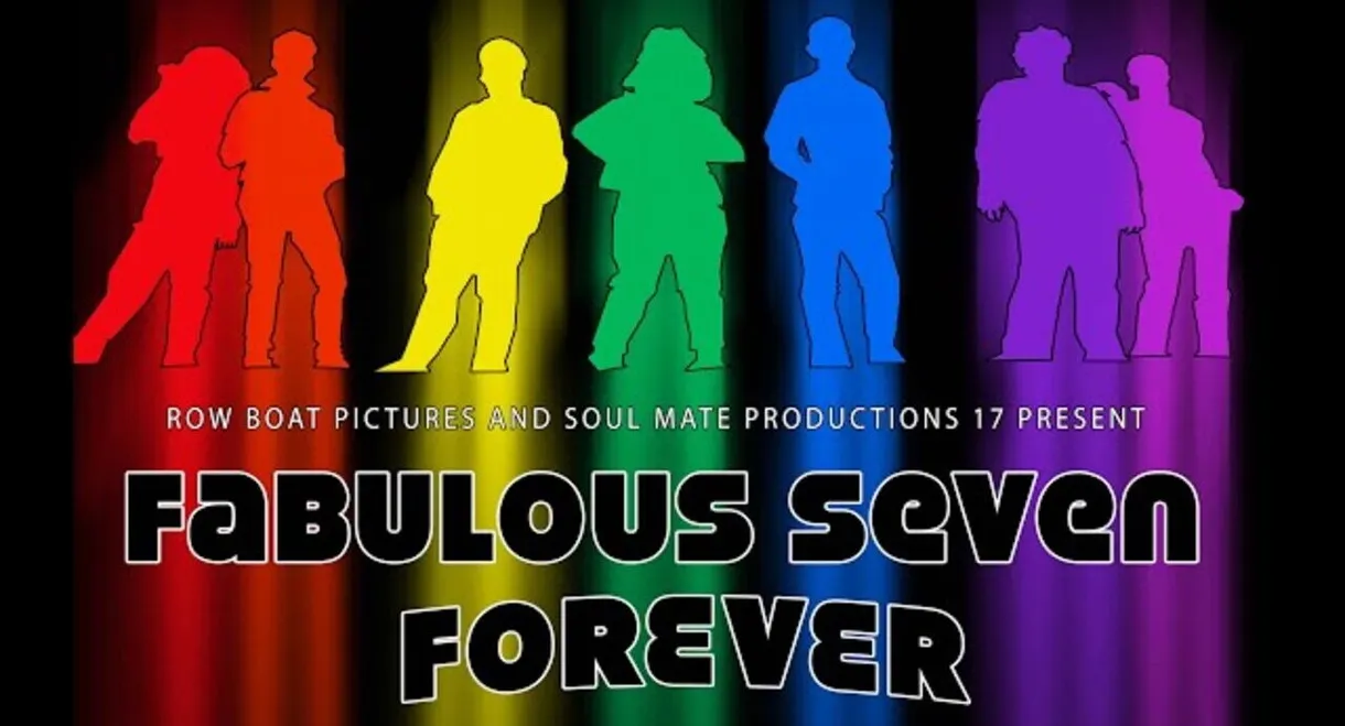 Fabulous Seven Forever