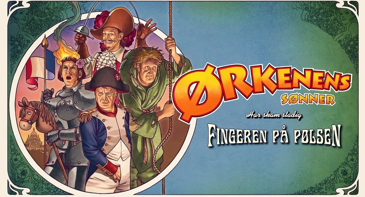 Ørkenens Sønner: Fingeren på pølsen