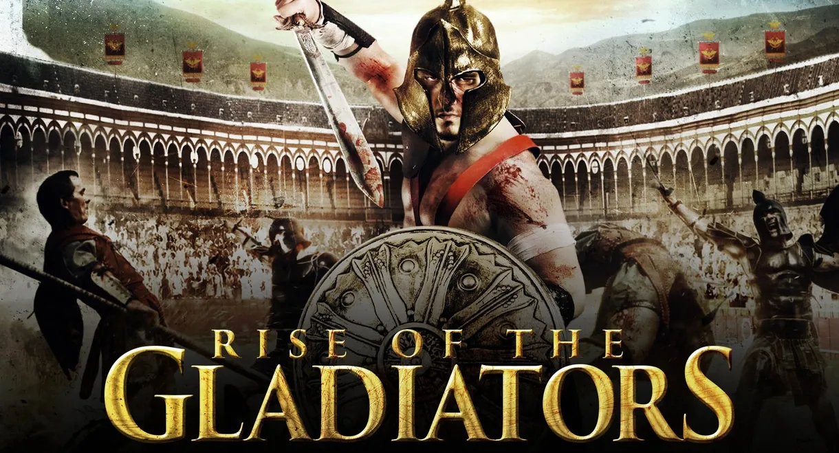 Rise of the Gladiators