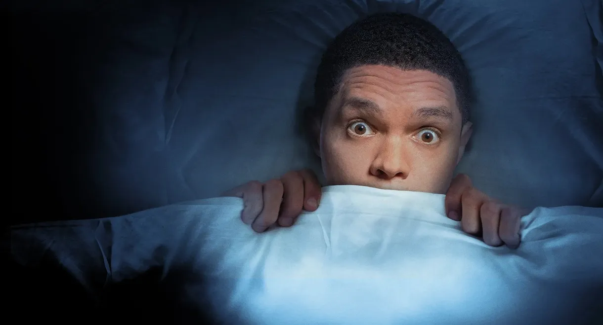 Trevor Noah: Afraid of the Dark