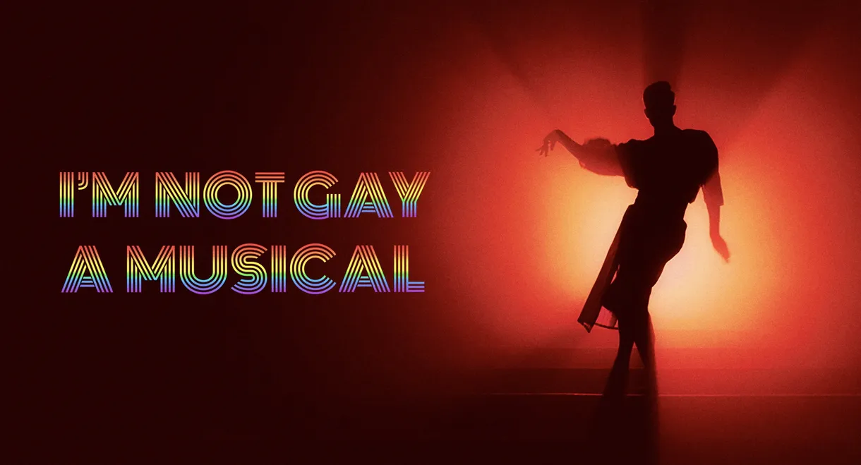 I'm Not Gay : A Musical