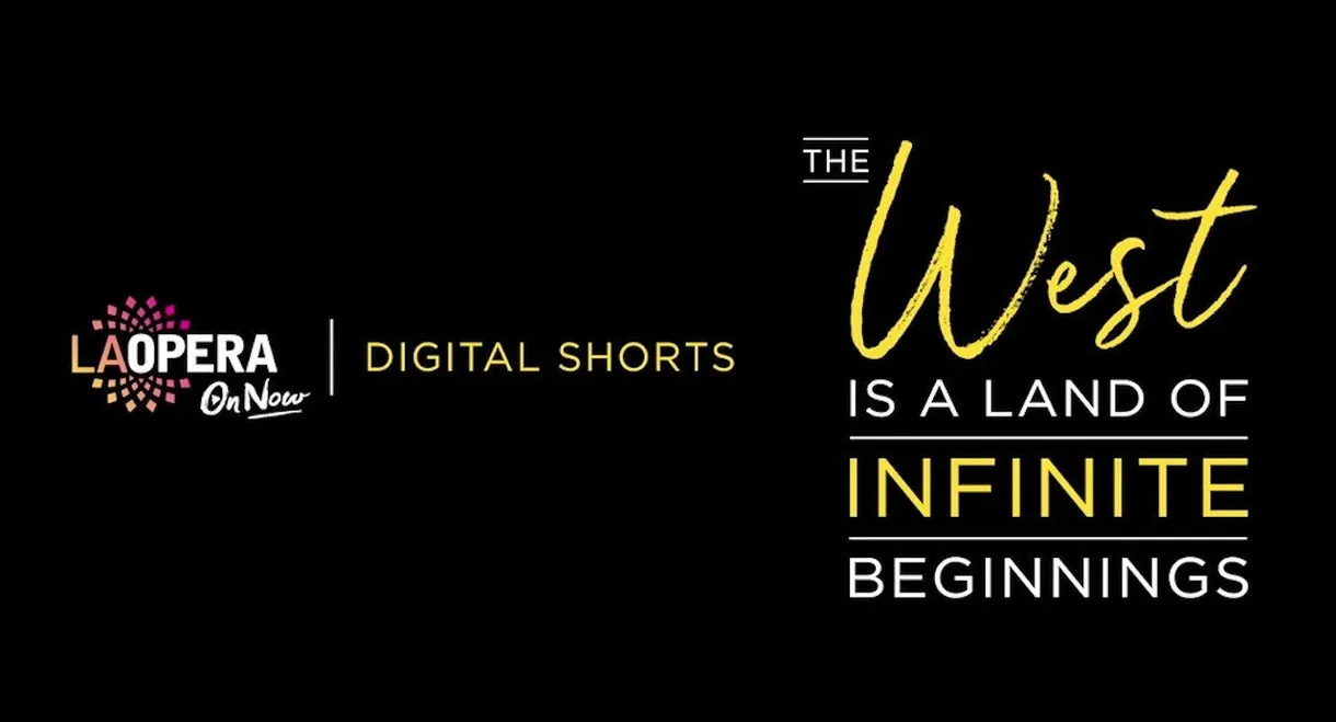 The West is a Land of Infinite Beginnings