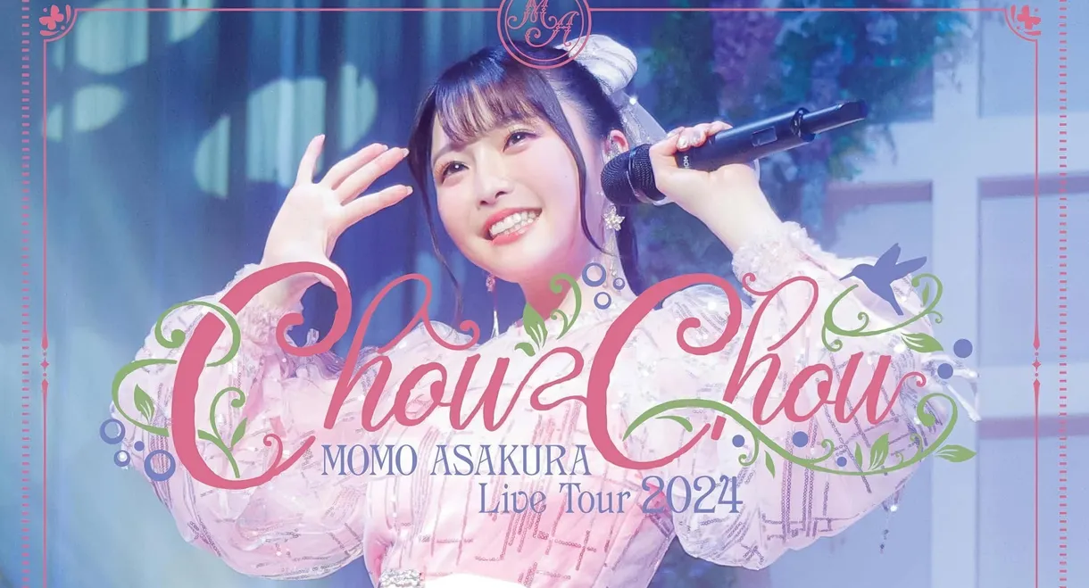 麻倉もも Live Tour 2024 “ChouChou”