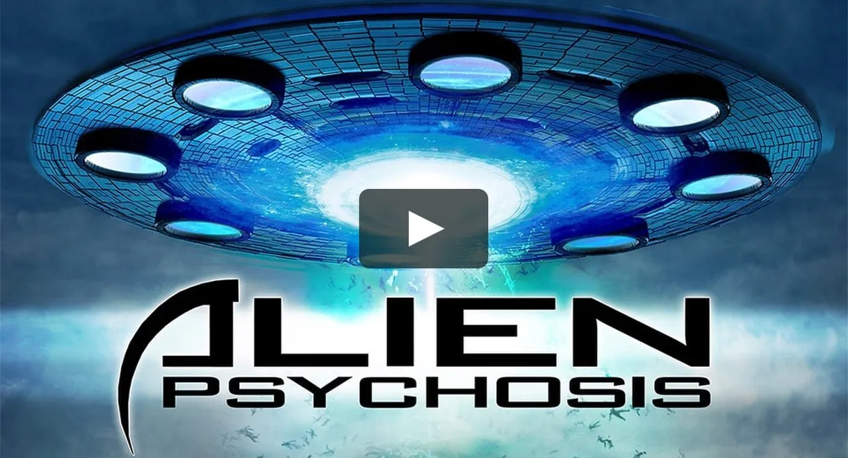 Alien Psychosis