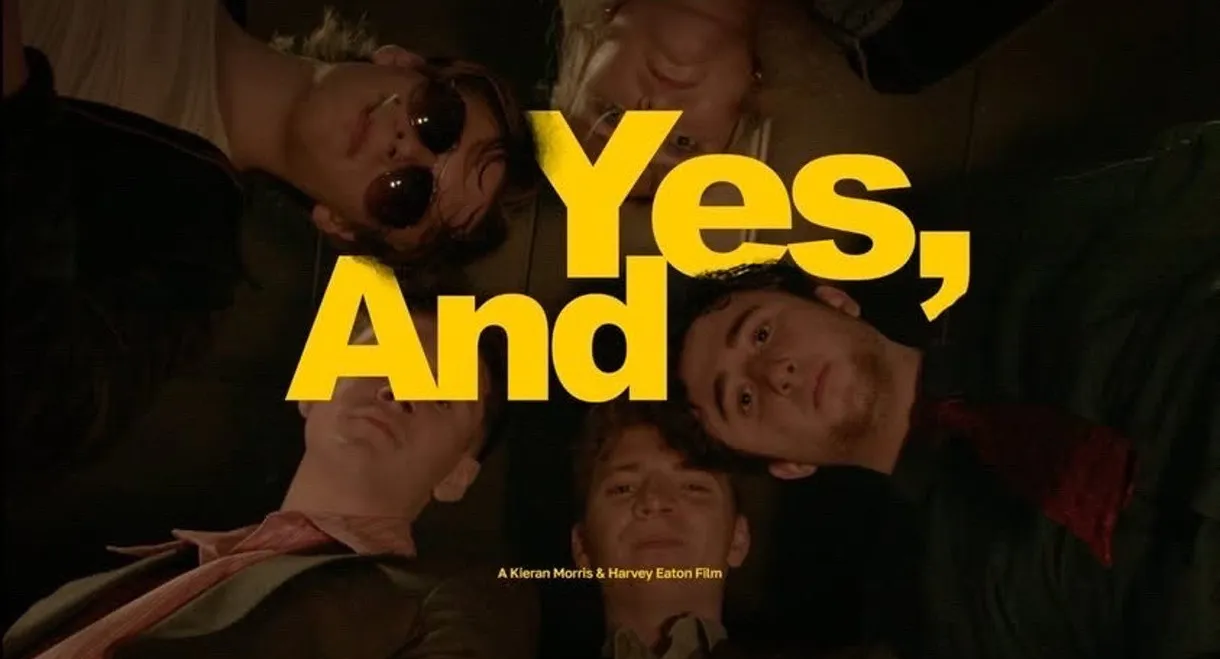 Yes, And