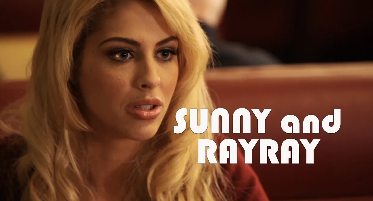 Sunny and RayRay