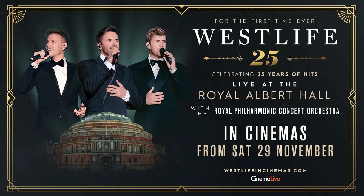 Westlife 25: Live At The Royal Albert Hall