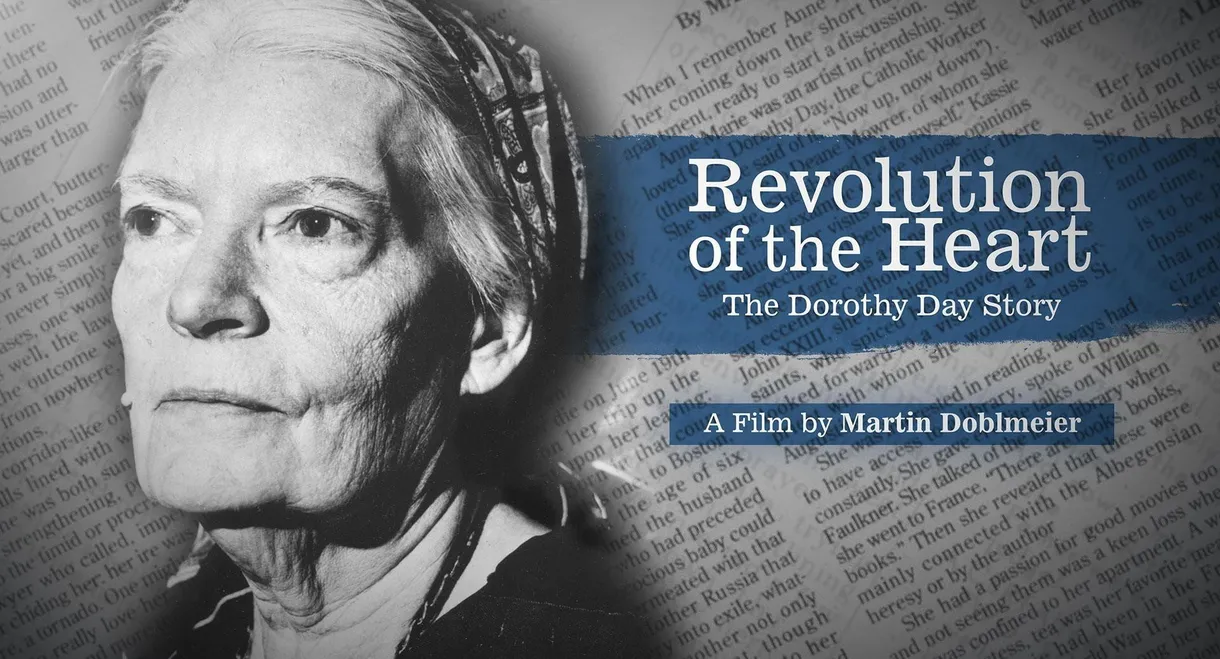 Revolution of the Heart: The Dorothy Day Story