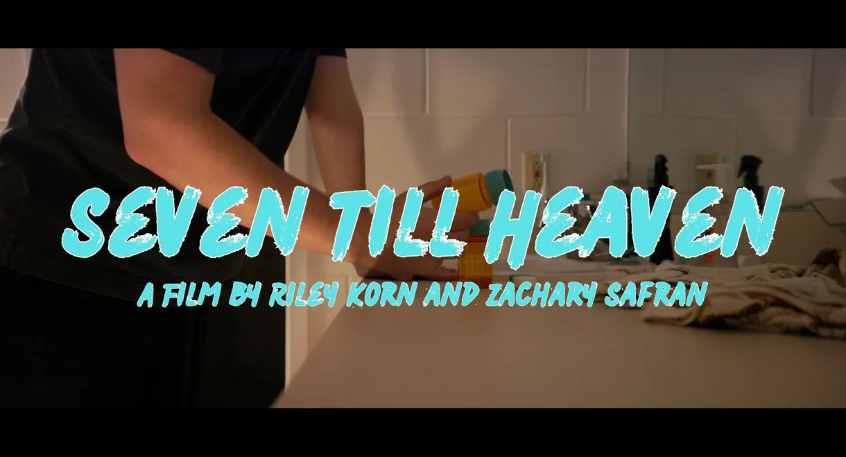 Seven Till Heaven