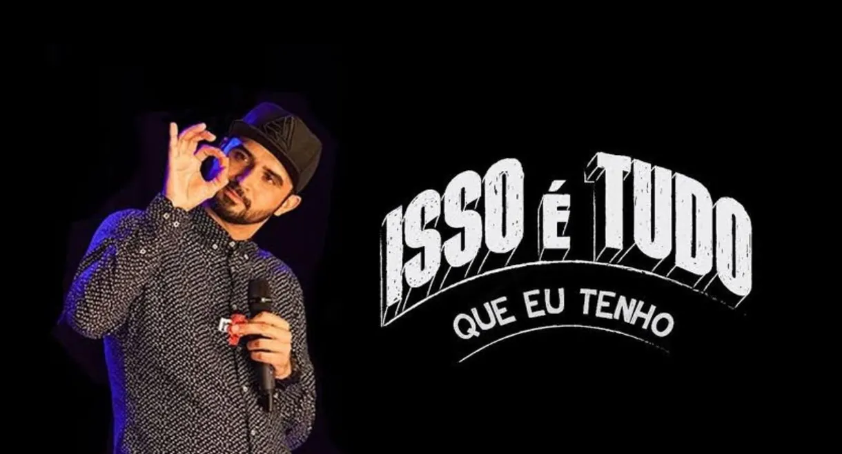 Thiago Ventura - Isso É Tudo Que Eu Tenho