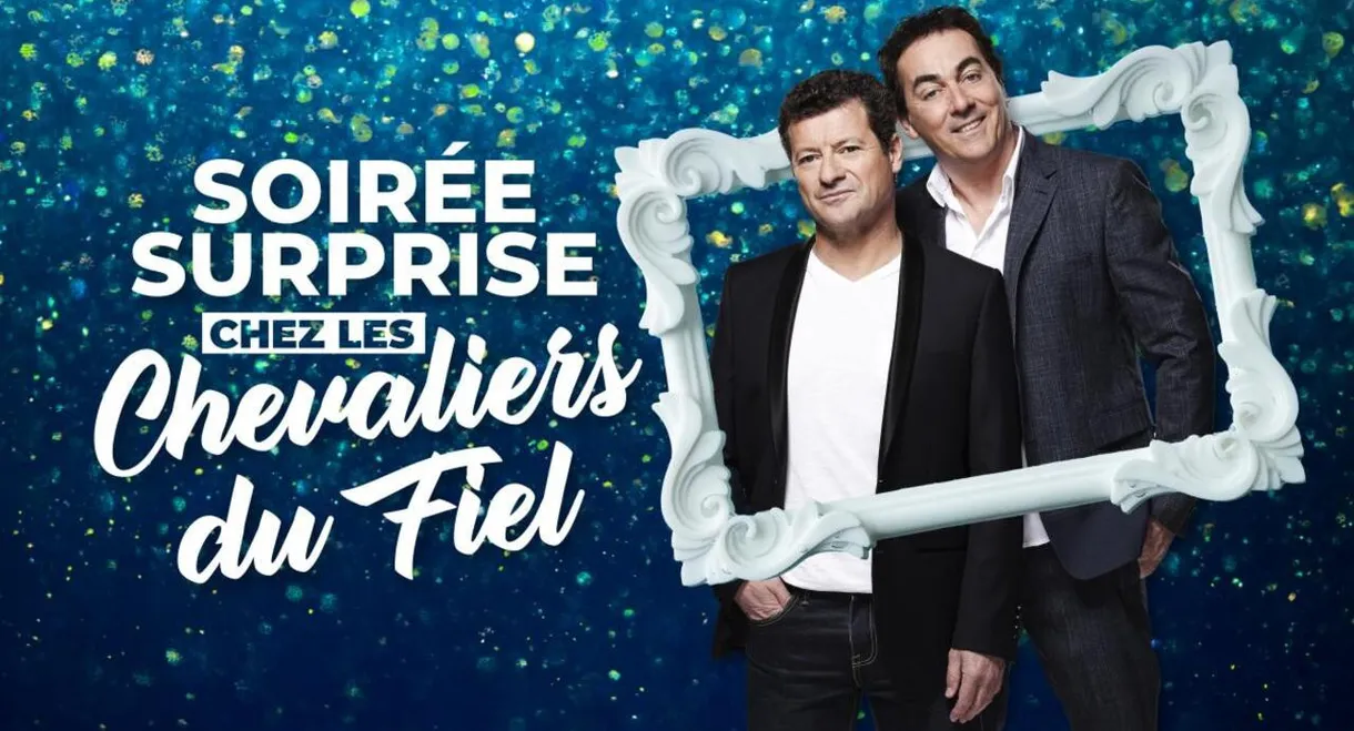 Soirée surprise chez les Chevaliers du Fiel