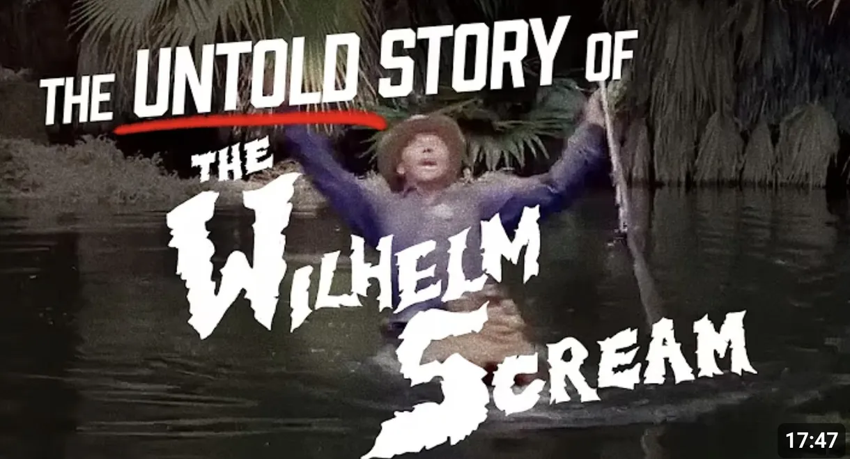 The Untold Story Of The Wilhelm Scream