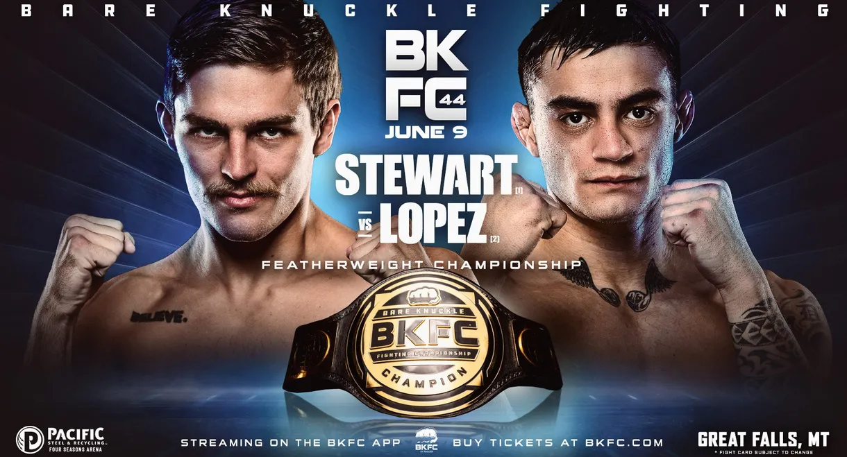 BKFC 44: Stewart vs. Lopez