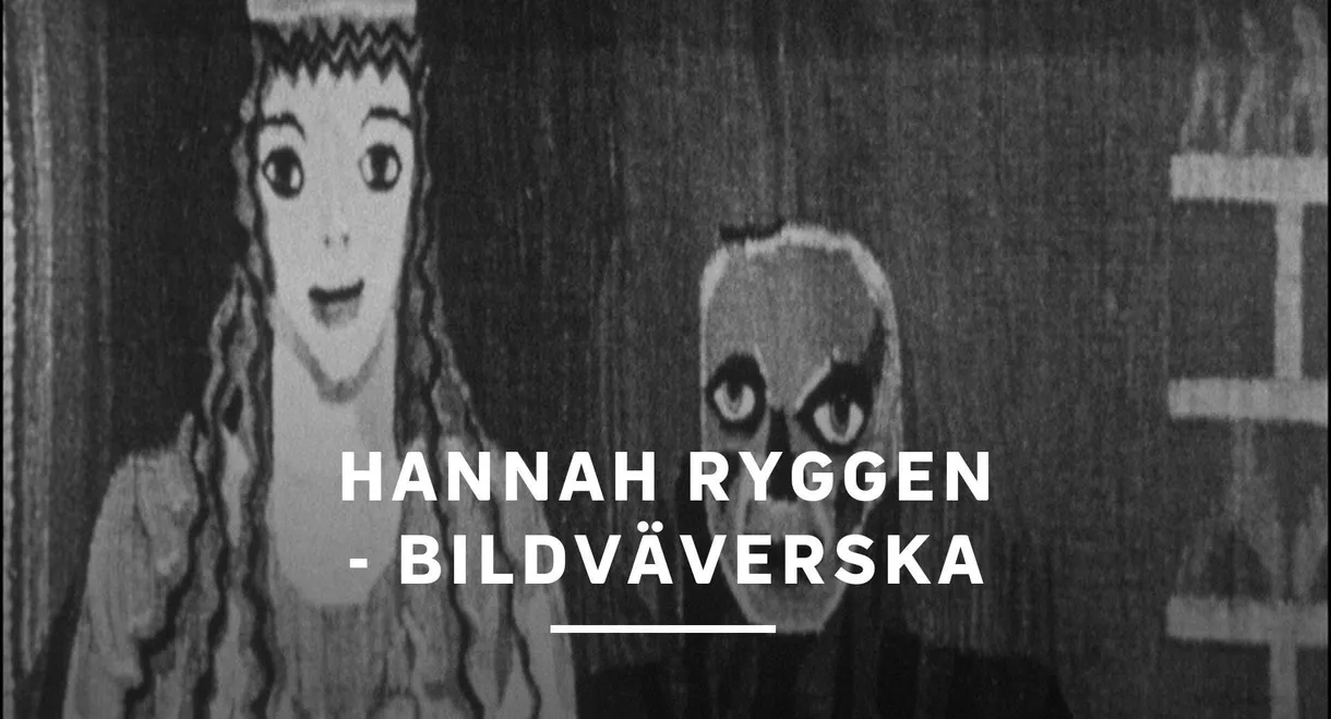 Hannah Ryggen - bildväverska