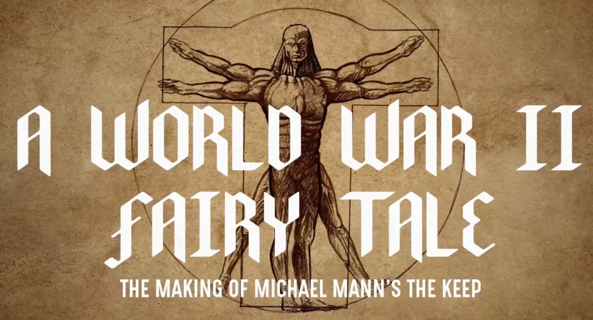 A World War II Fairy Tale: The Making of Michael Mann's 'The Keep'