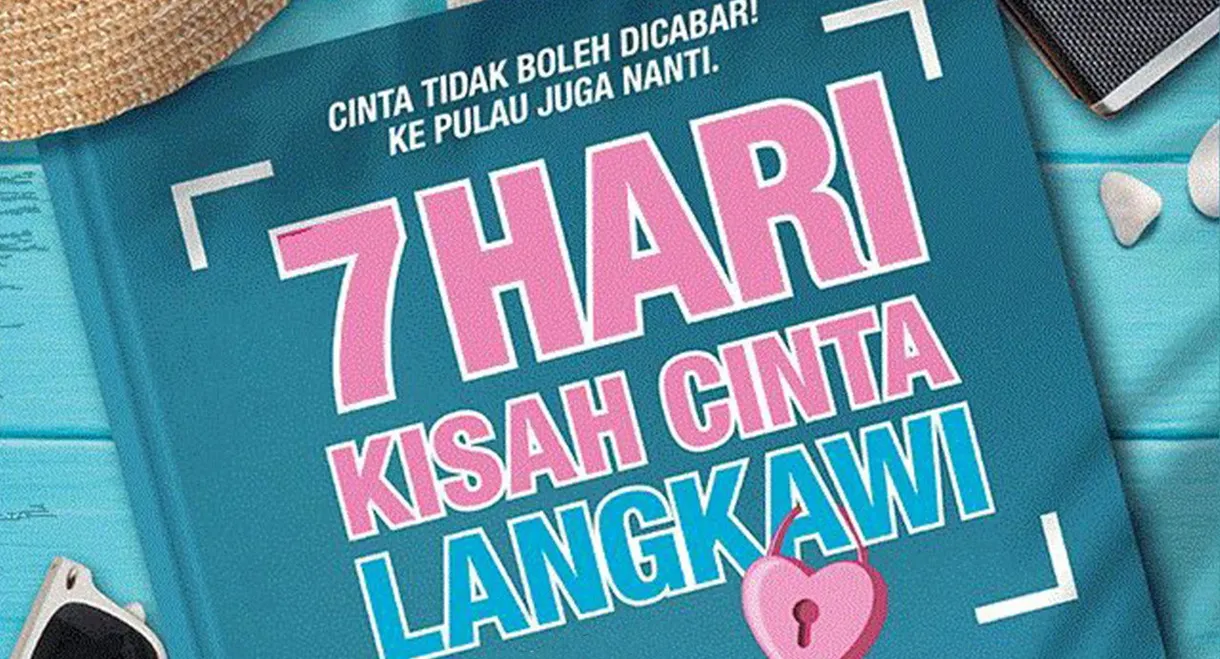 7 Hari Kisah Cinta Langkawi