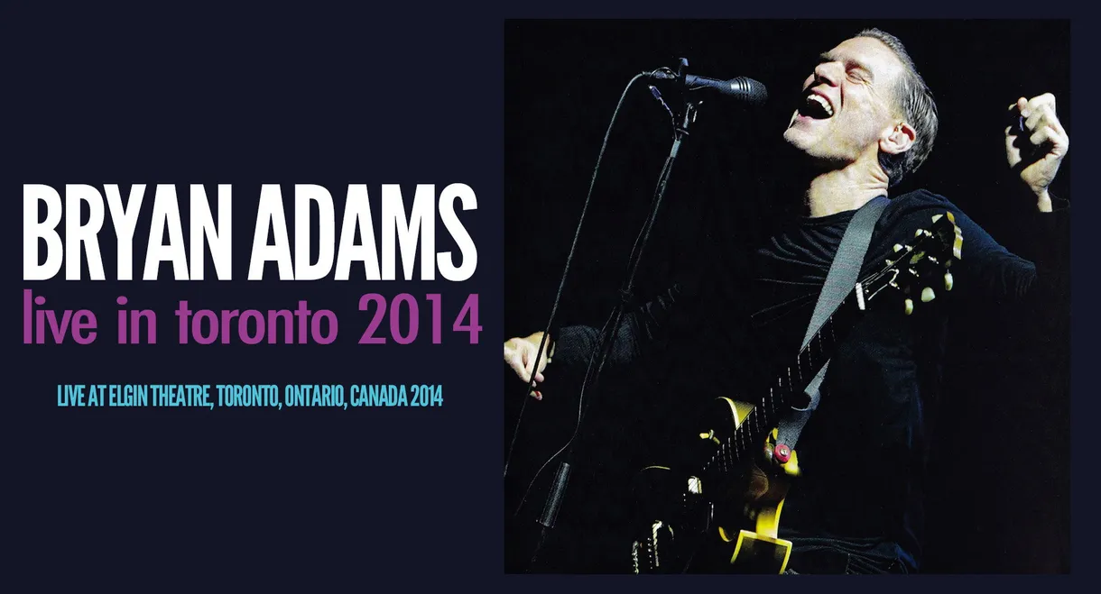 Bryan Adams - Live in Toronto