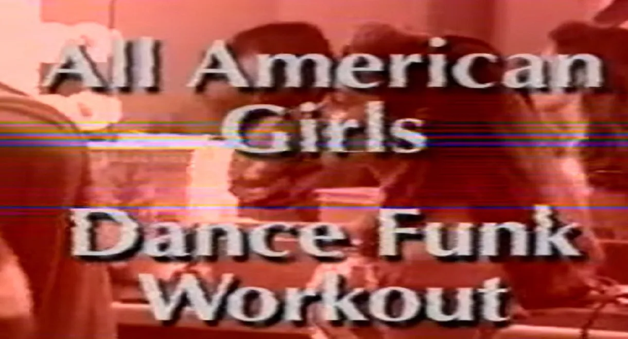 The All American Girls Dance Funk Workout