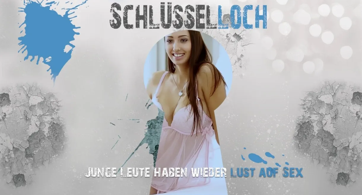 Schlüsselloch - Junge Leute haben wieder Lust auf Sex