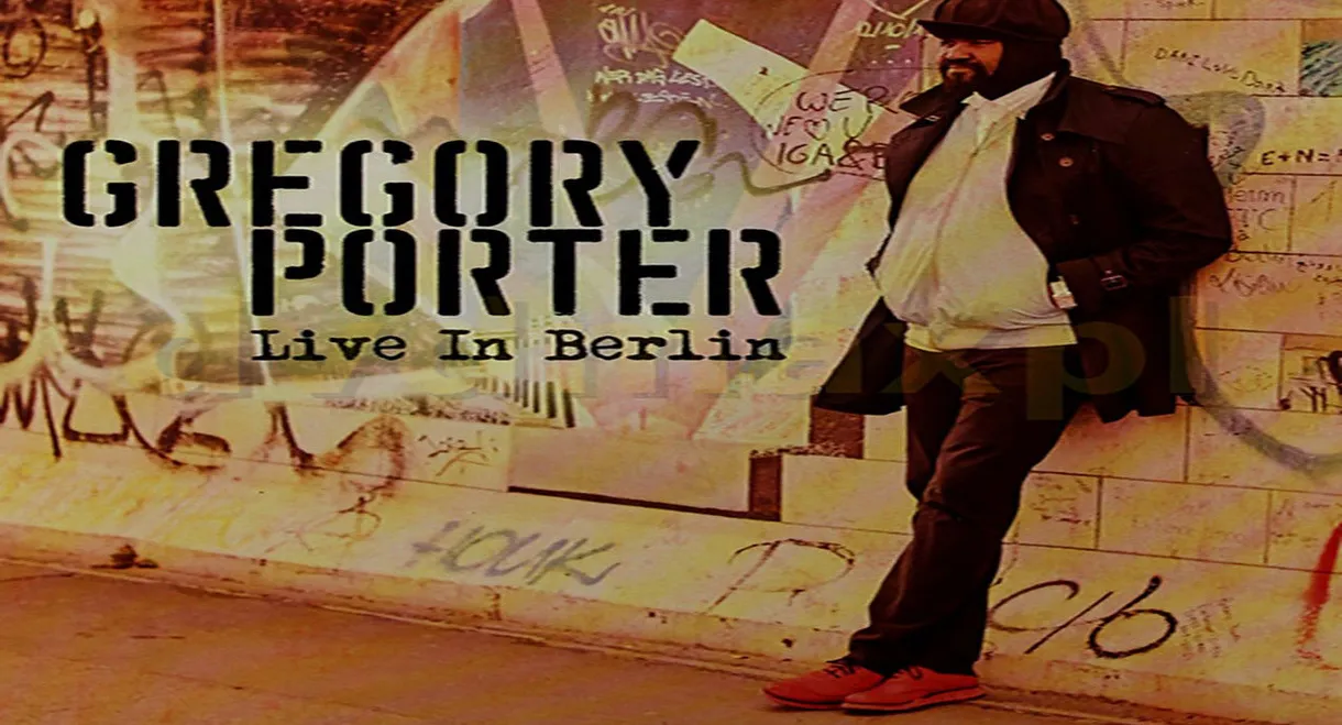 Gregory Porter - Live in Berlin
