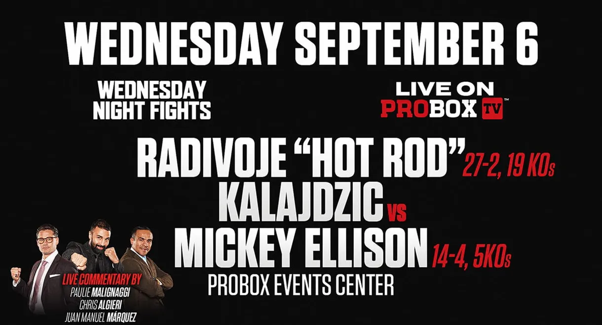 Radivoje Kalajdzic vs. Mickey Ellison