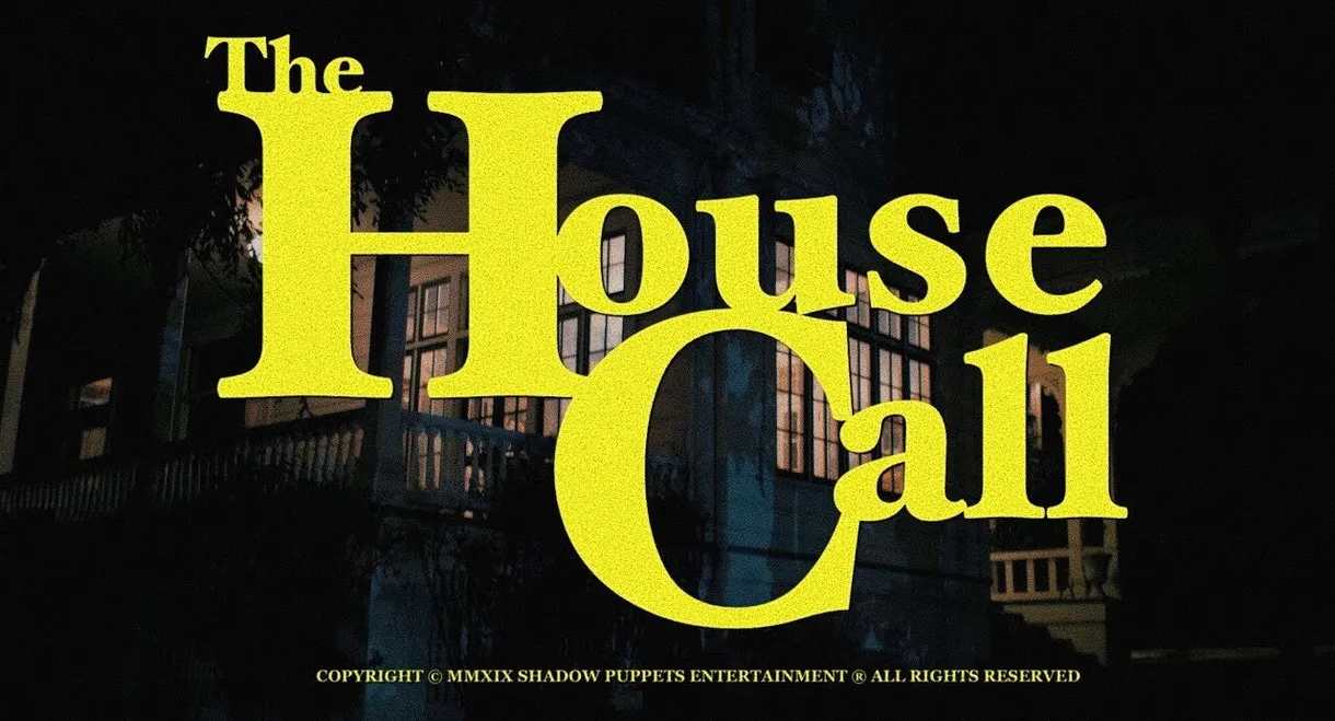 The House Call