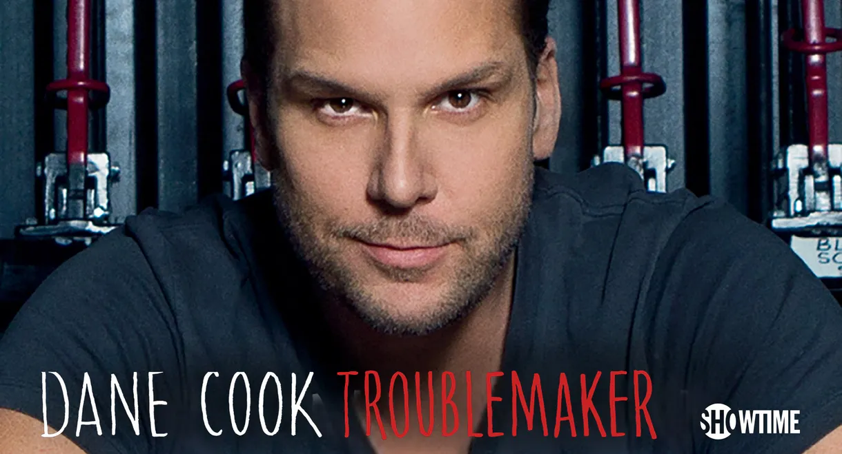 Dane Cook: Troublemaker