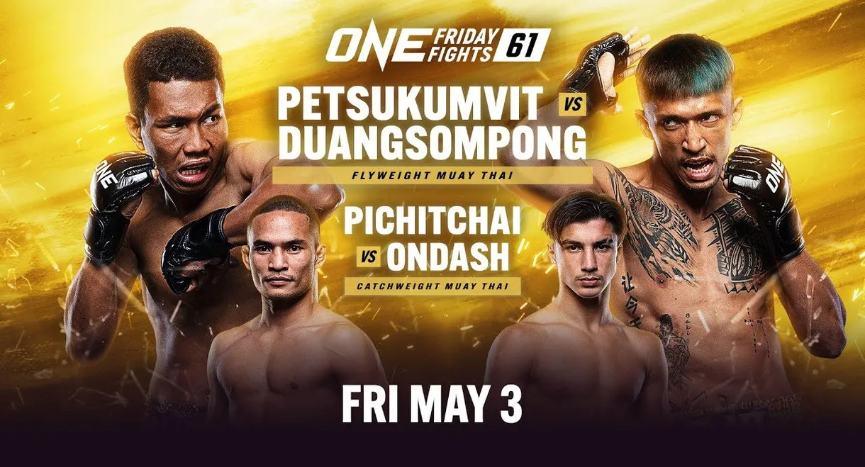 ONE Friday Fights 61: Petsukumvit vs. Duangsompong