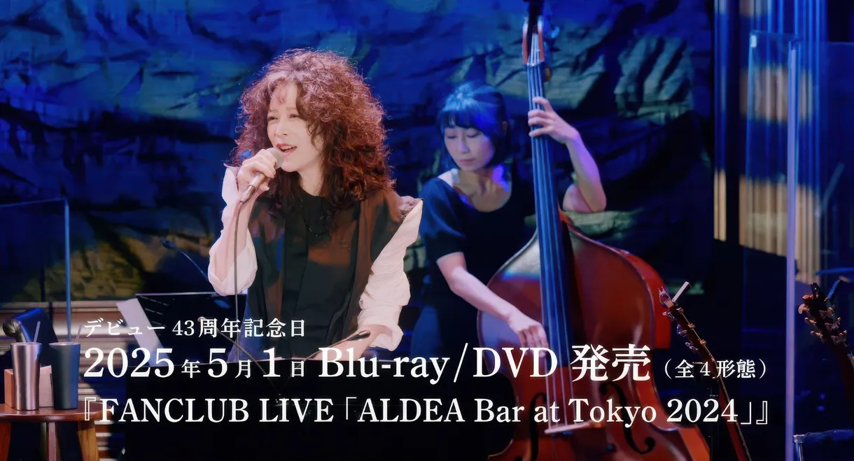 FANCLUB LIVE 「ALDEA Bar at Tokyo 2024」