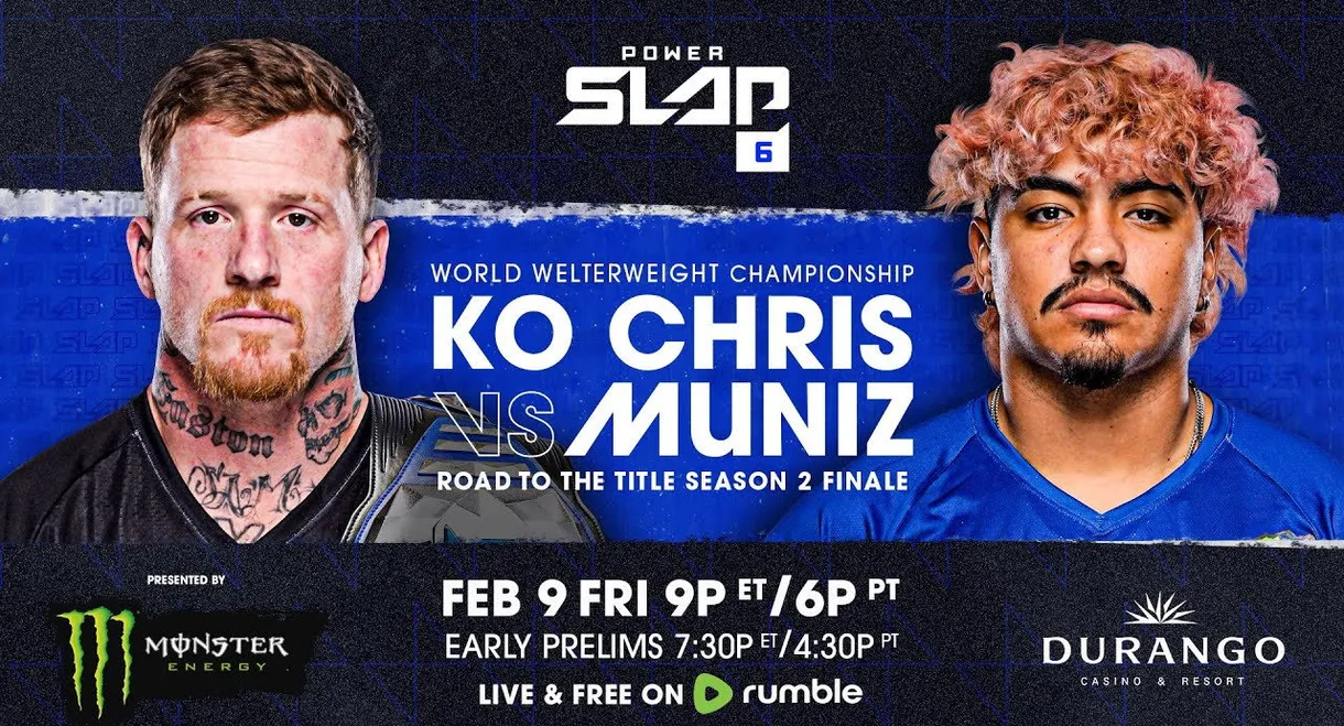 Power Slap 6: KO Chris vs. Muniz