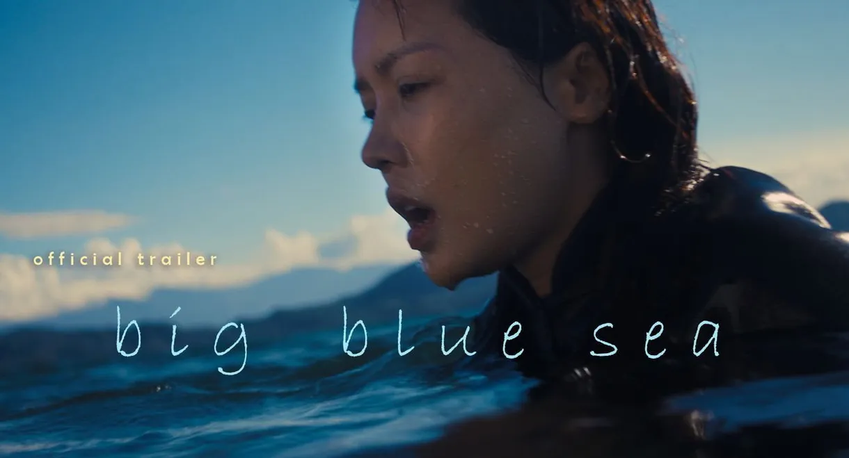 Big Blue Sea