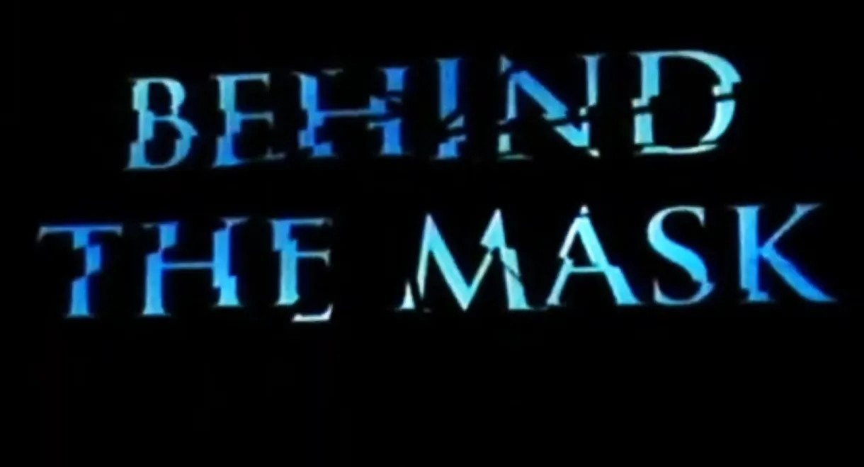 Phantom of the Opera: Behind the Mask