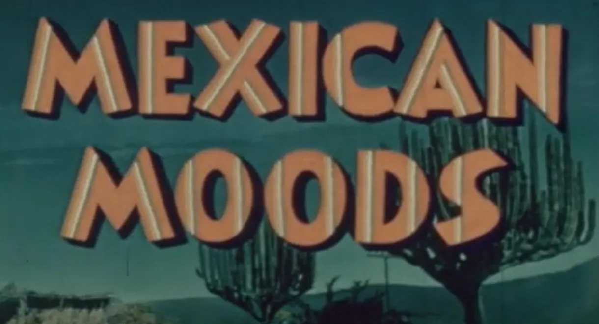 Mexican Moods
