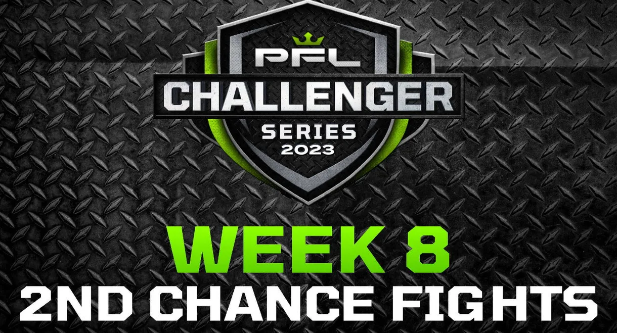 PFL 2023 Challenger Series: Week 8/2nd Chance Fights - St. Louis vs. Henrique