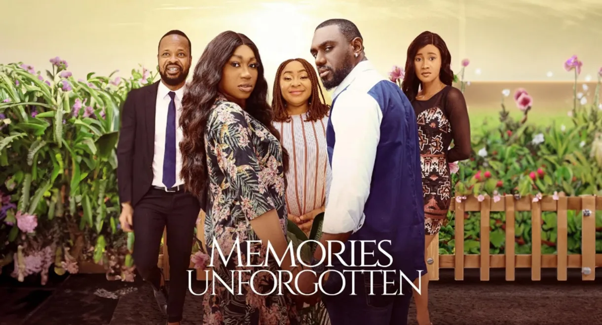 Memories Unforgotten