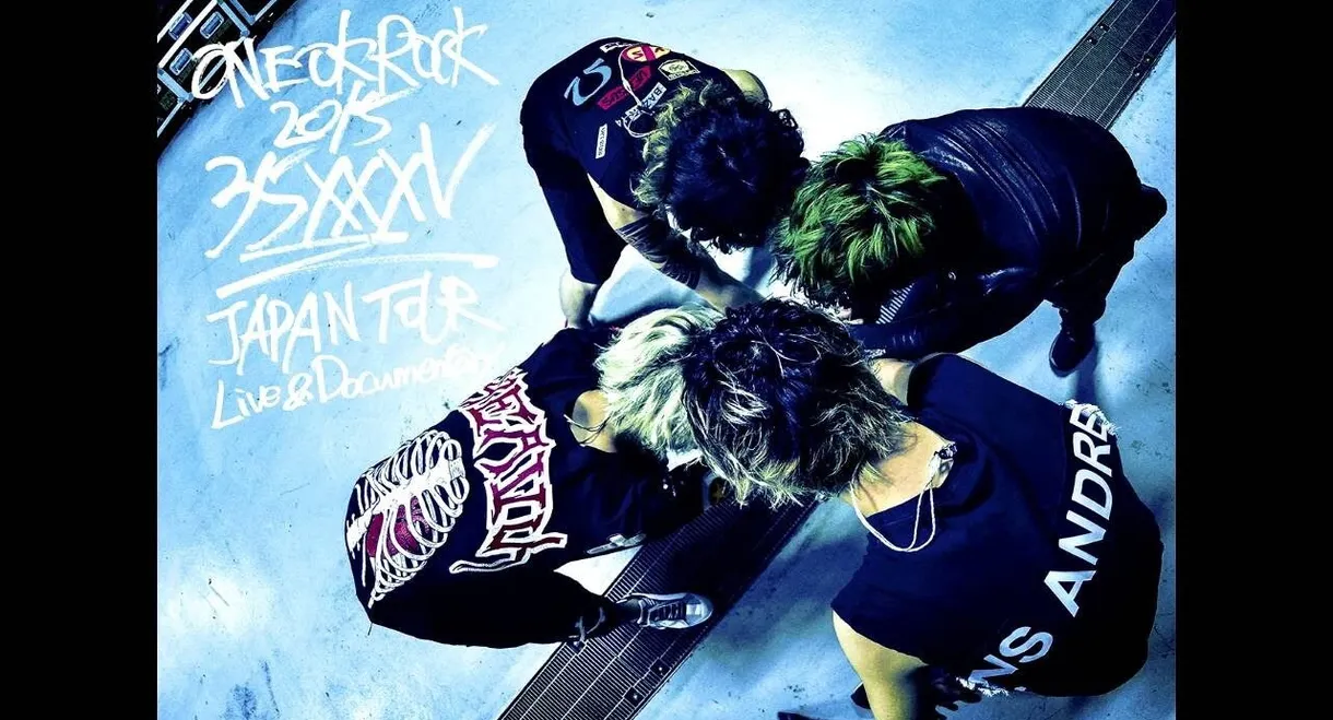 ONE OK ROCK 2015 "35xxxv" JAPAN TOUR LIVE & DOCUMENTARY