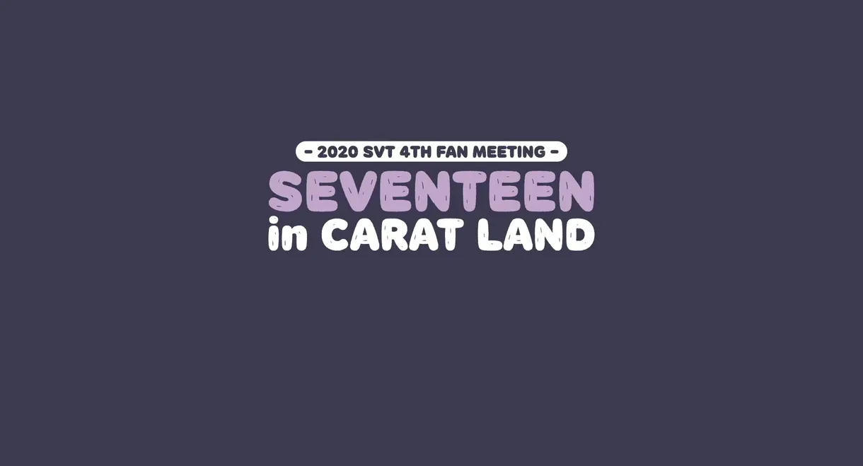 SEVENTEEN in CARAT LAND