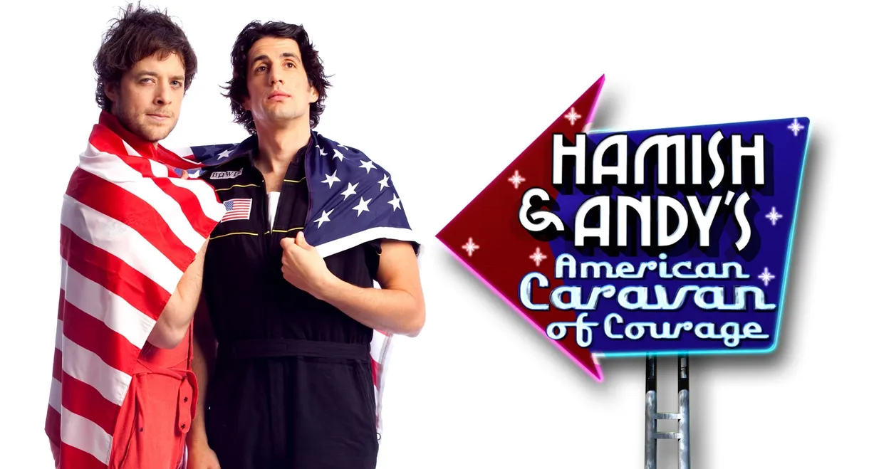 Hamish & Andy's American Caravan of Courage
