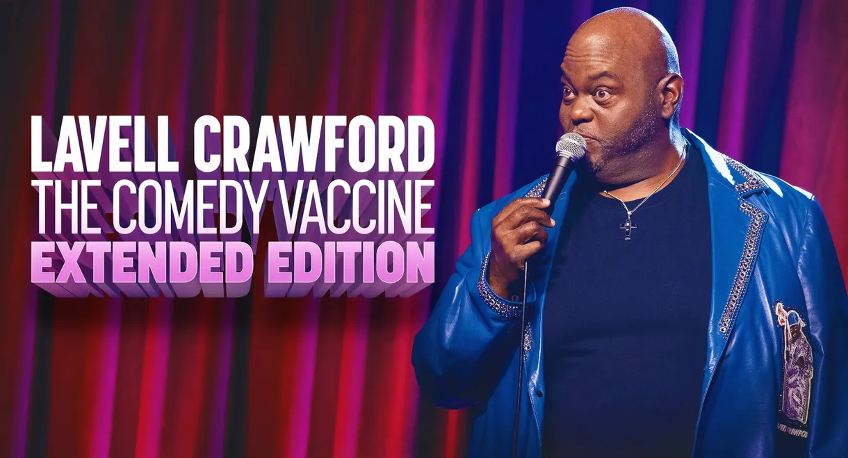 Lavell Crawford: The Comedy Vaccine