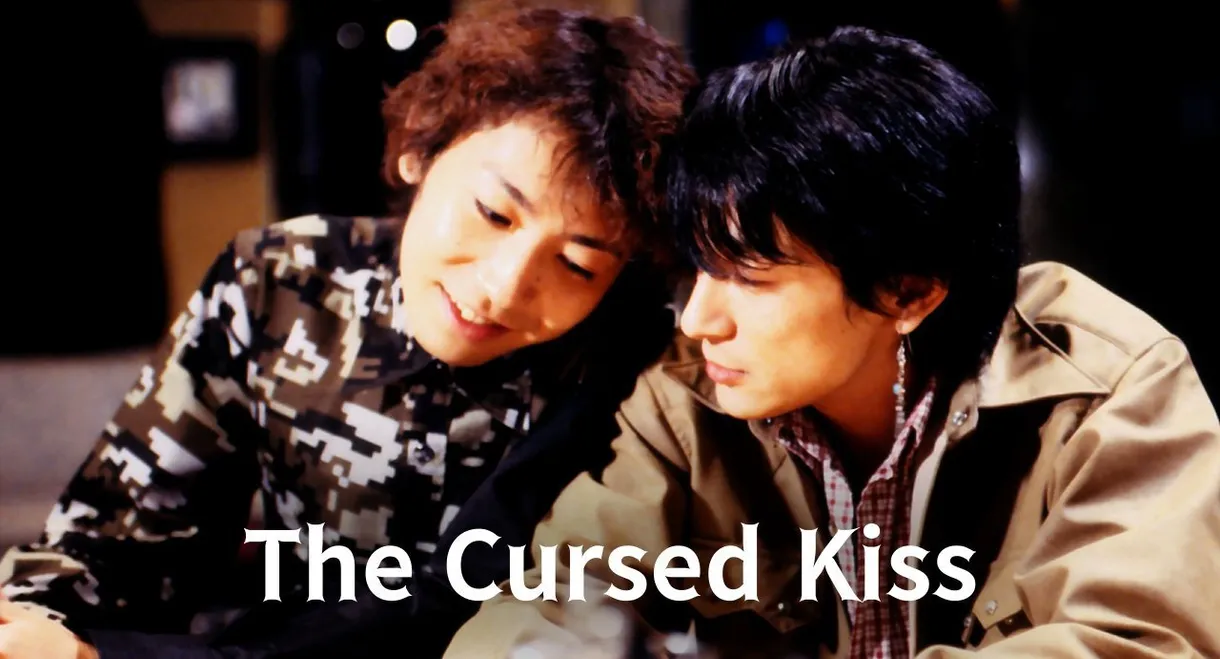 The Cursed Kiss