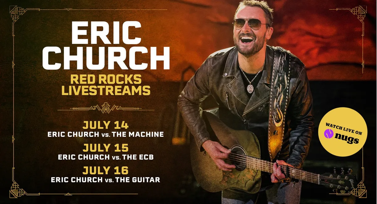Eric Church vs. The ECB (Live at Red Rocks Amphitheatre) 7-15-2025
