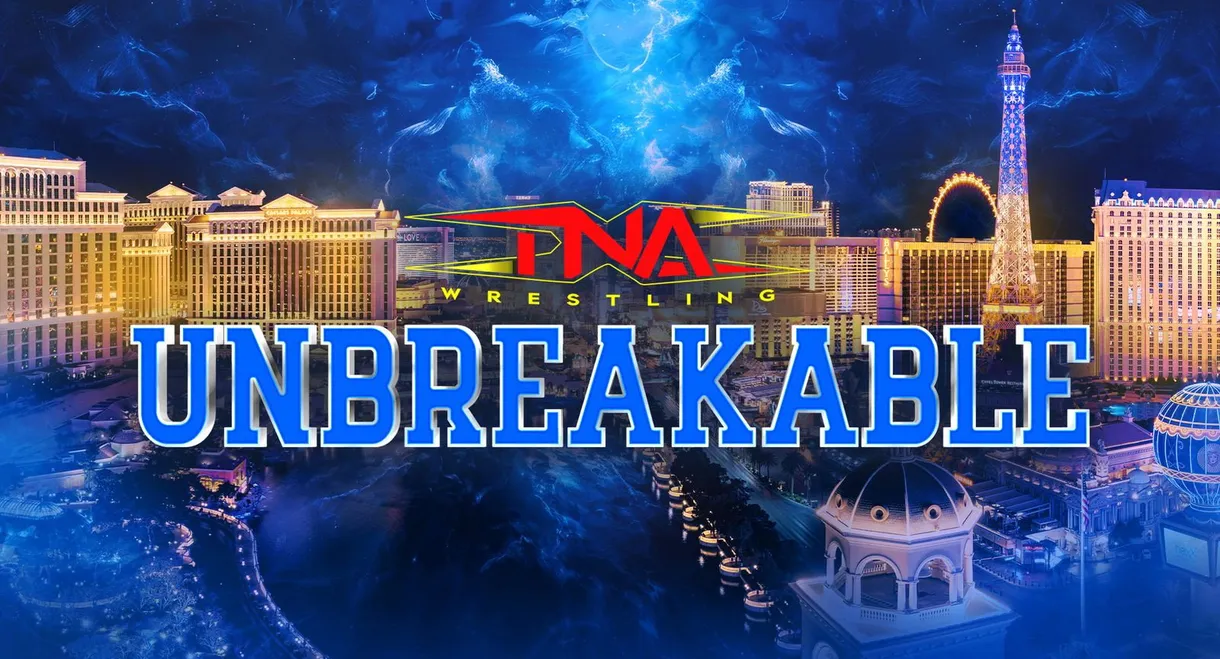 TNA Unbreakable 2025