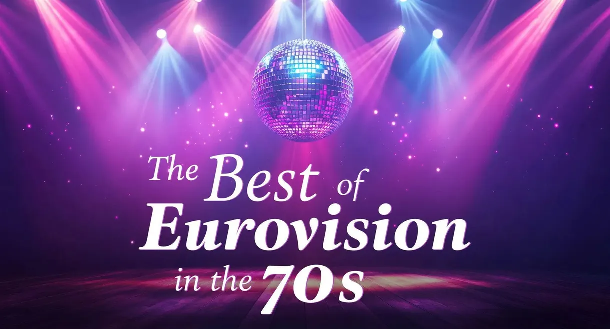The Best of Eurovision in the 70s