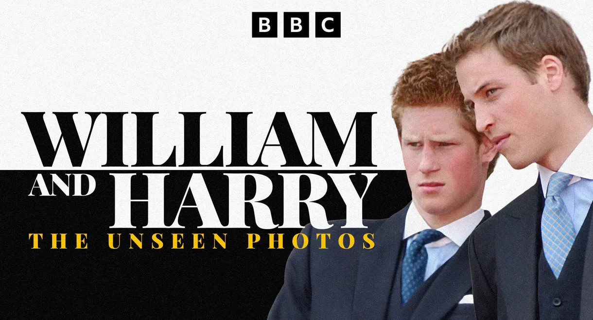 William and Harry: The Unseen Photos