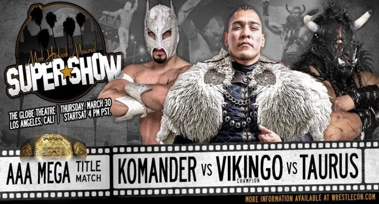 Mark Hitchcock Memorial Wrestlecon Supershow 2023